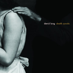 David Lang - Death Speaks